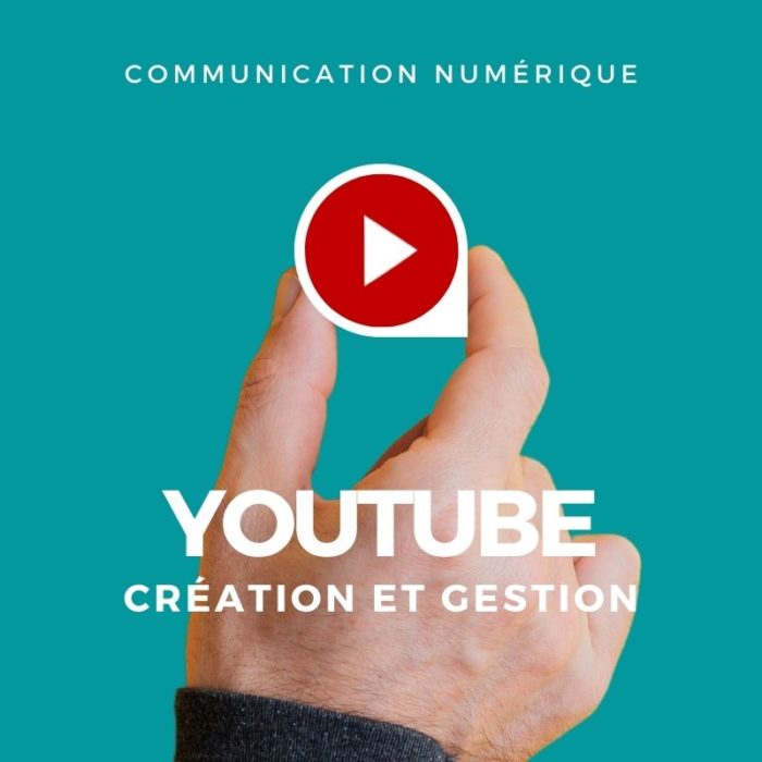 Youtube : création et gestion