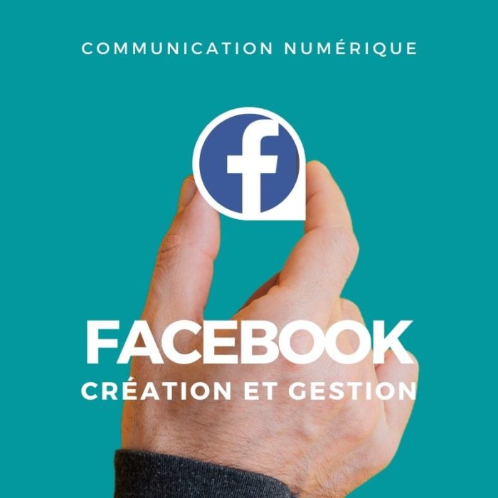 Facebook : création et gestion